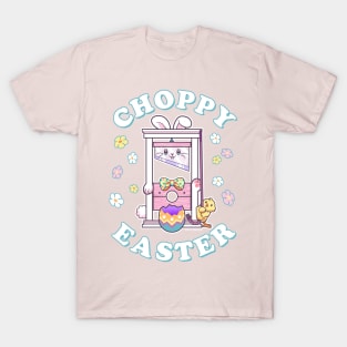 Choppy Easter Cute Bunny Guillotine T-Shirt